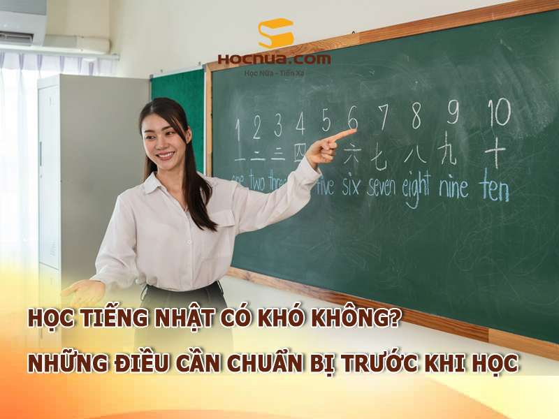 Học tiếng nhật có khó không? Những điều cần chuẩn bị trước khi học