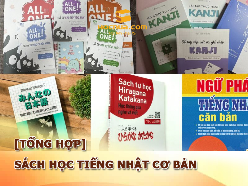 TOP 10 Cuốn sách học tiếng Nhật cơ bản tốt nhất hiện nay