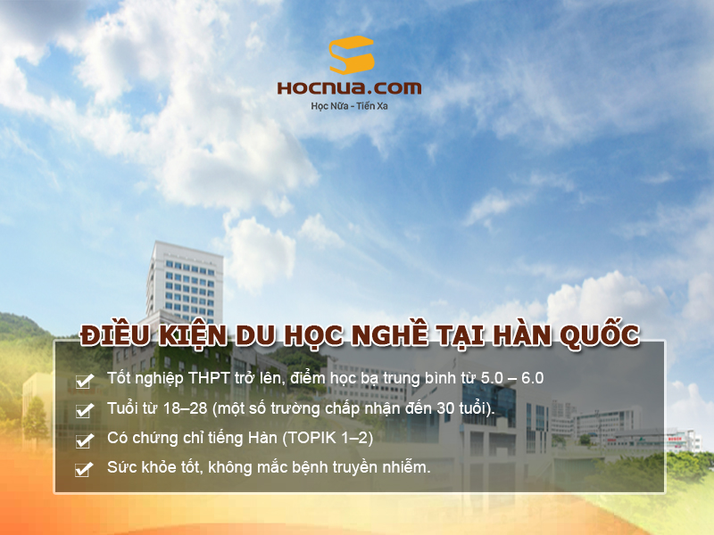 Điều kiện du học nghề tại Hàn Quốc