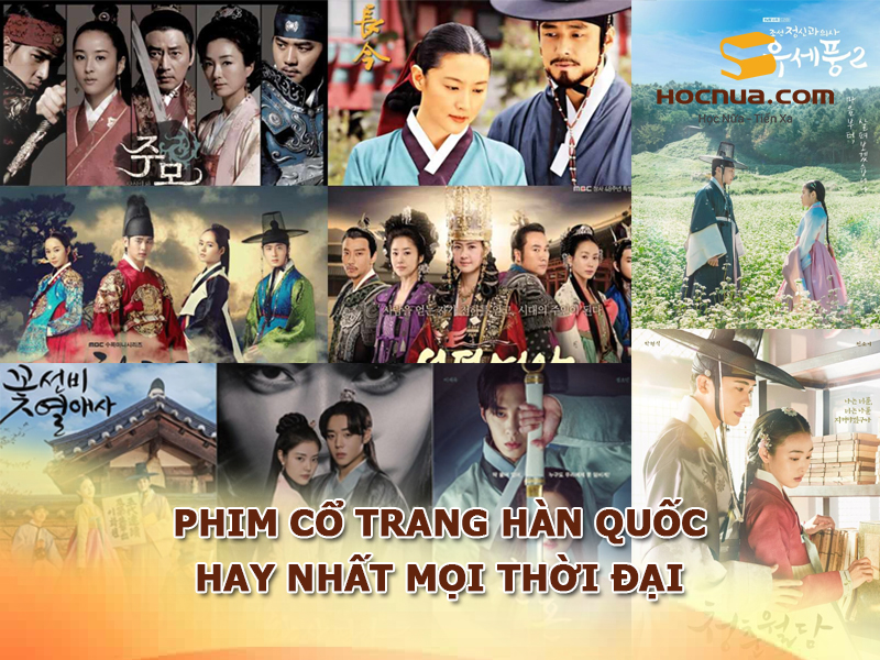 Phim cổ trang Hàn Quốc hay nhất mọi thời đại