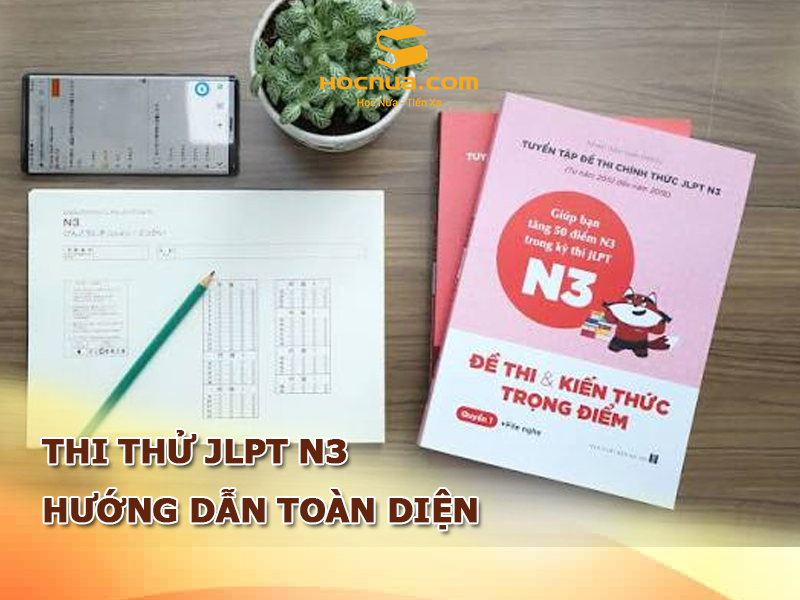 Thi Thử JLPT N3 Hướng Dẫn Toàn Diện