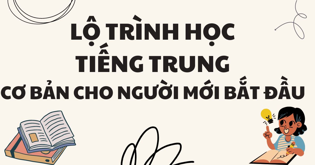 Khoá học tiếng Trung cơ bản - Nền tảng 4 kỹ năng theo chuẩn New HSK