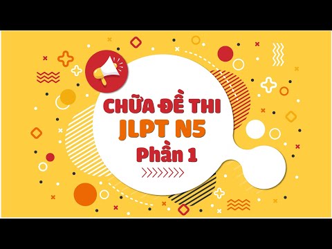 Luyện Thi Thử N5 - JLPT Online Miễn Phí Từ Nền Tảng Chuẩn Đề
