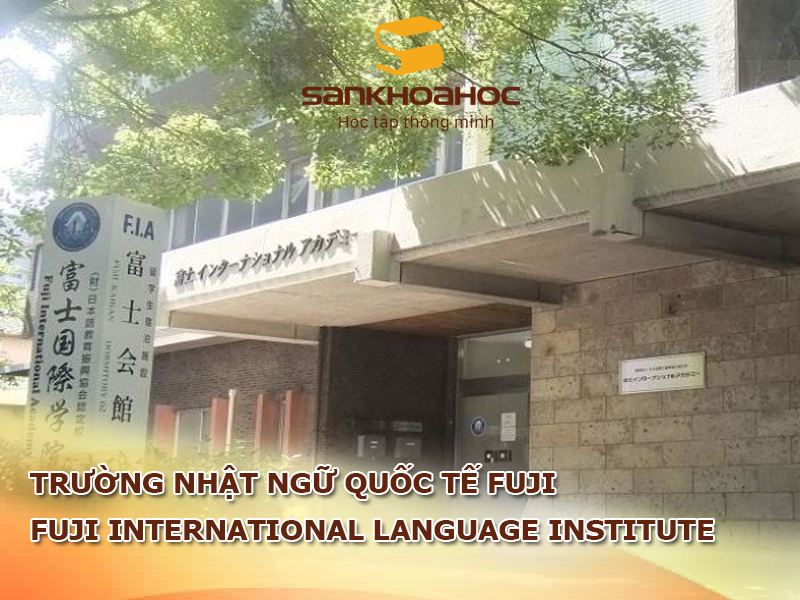 Trường Nhật ngữ Quốc tế Fuji: Fuji International Language Institute
