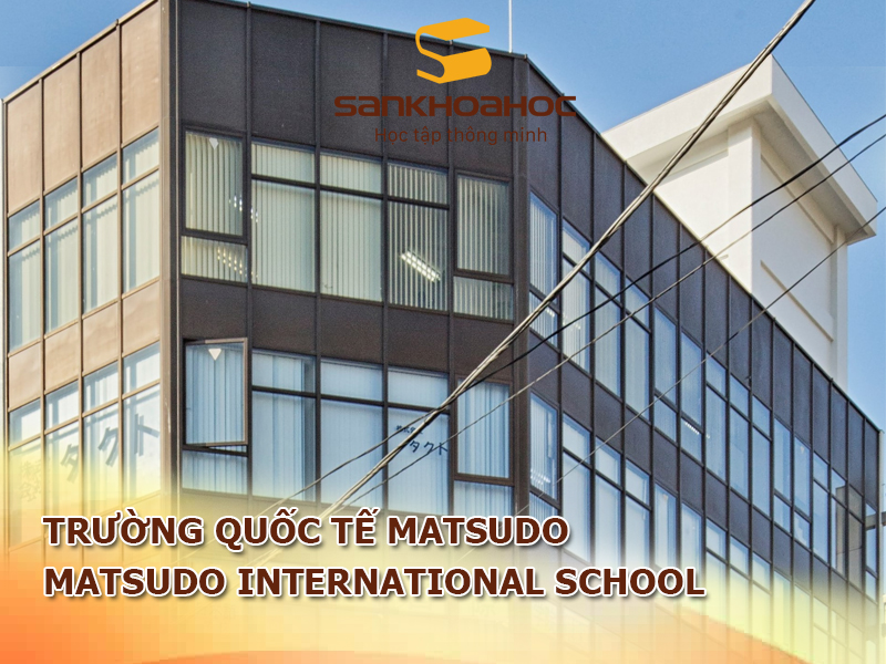 Trường Quốc tế Matsudo: Matsudo International School