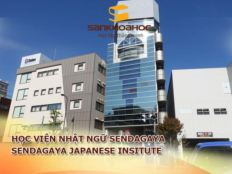 Học viện Nhật ngữ Sendagaya: Sendagaya Japanese Insitute