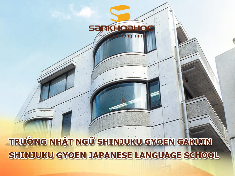 Trường Nhật ngữ Shinjuku Gyoen Gakuin: Shinjuku Gyoen Japanese Language School