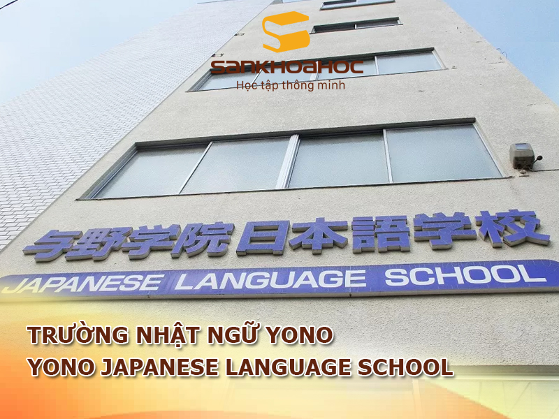 Trường Nhật ngữ Yono: Yono Japanese Language School