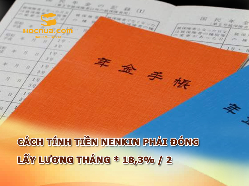 Cách tính tiền Nenkin phải đóng ở Nhật
