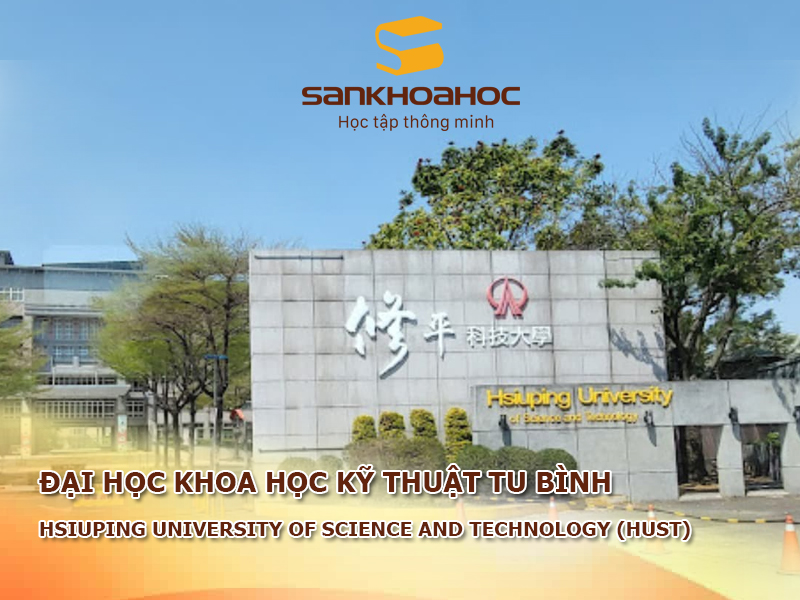 Đại học Khoa học kỹ thuật Tu Bình: Hsiuping University of Science and Technology (HUST)