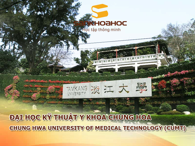Đại học Kỹ thuật y khoa Chung Hoa: Chung Hwa University of Medical Technology (CUMT)