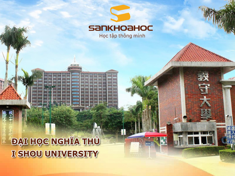 Đại học Nghĩa Thủ: I Shou University