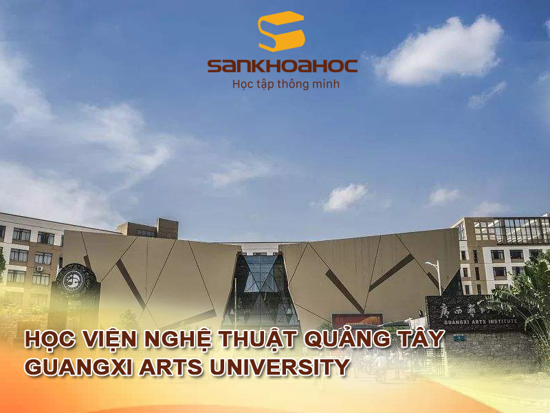 Học viện Nghệ thuật Quảng Tây: Guangxi Arts University