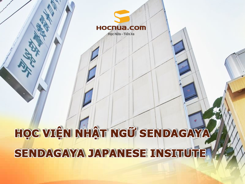 Học viện Nhật ngữ Sendagaya: Sendagaya Japanese Insitute