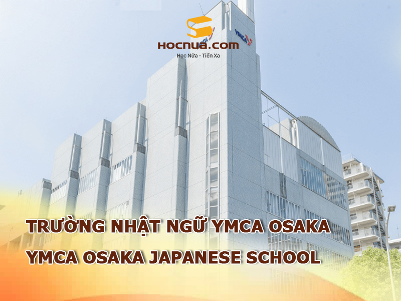 Trường Nhật ngữ YMCA Osaka: YMCA Osaka Japanese School