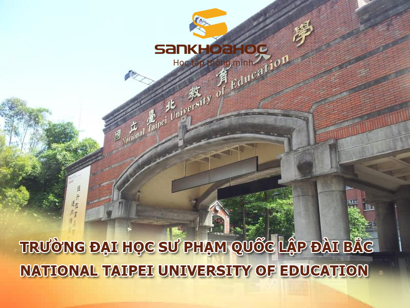 Trường đại học Sư phạm quốc lập Đài Bắc: National Taipei University of Education