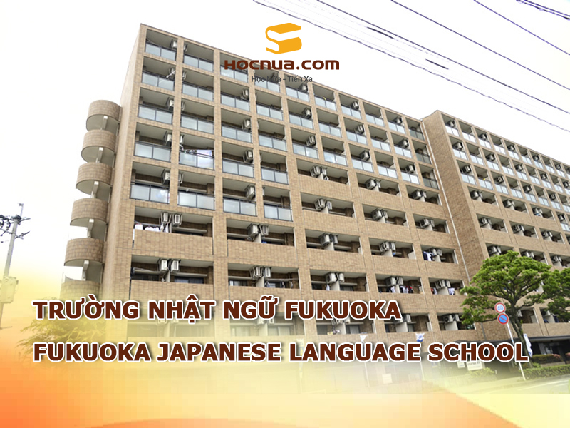 Trường Nhật ngữ Fukuoka: Fukuoka Japanese Language School