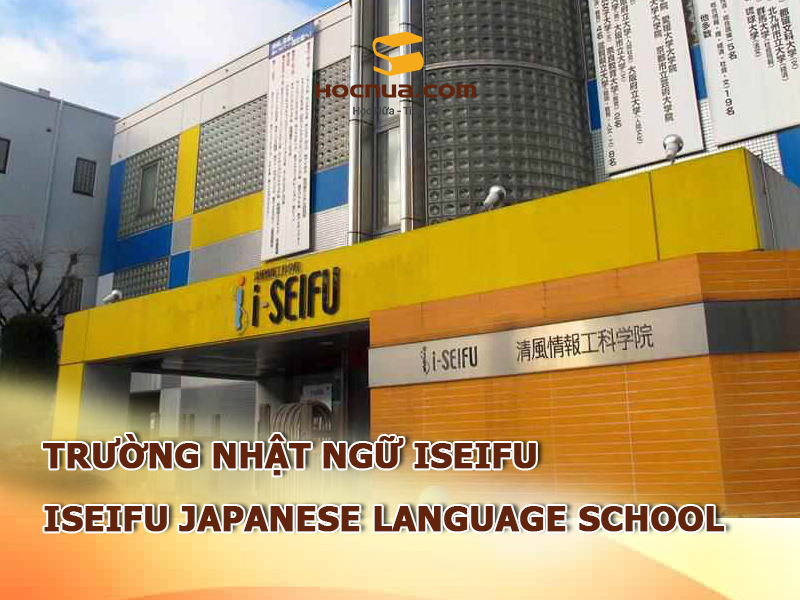 Trường Nhật ngữ Iseifu: Iseifu Japanese Language School