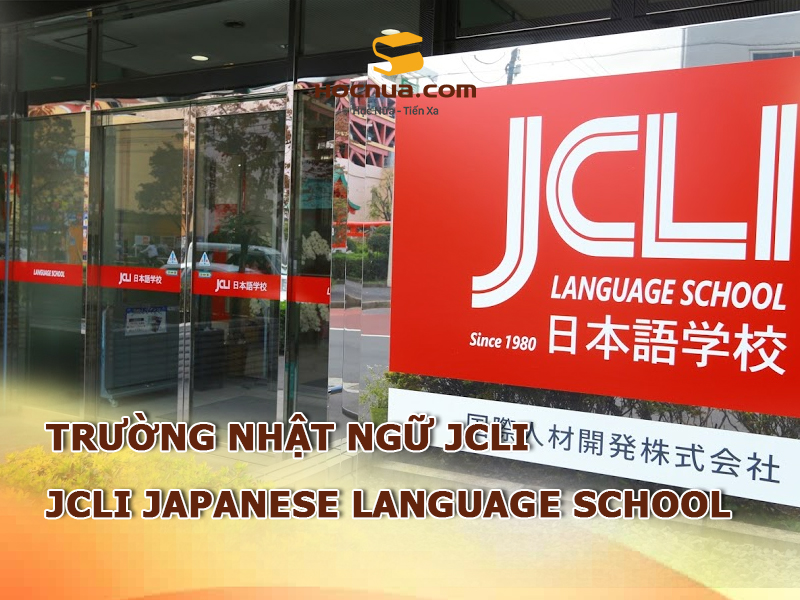 Trường Nhật ngữ JCLI: JCLI Japanese Language School