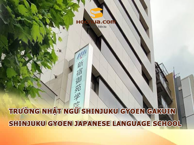 Trường Nhật ngữ Shinjuku Gyoen Gakuin: Shinjuku Gyoen Japanese Language School