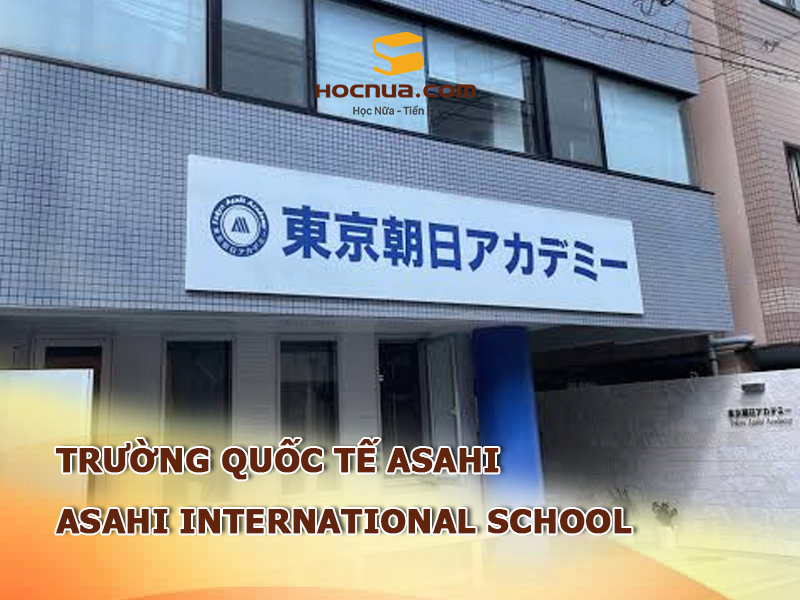 Trường Quốc tế Asahi: Asahi International School