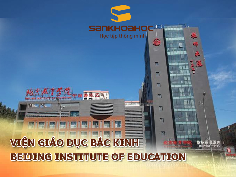 Viện Giáo dục Bắc Kinh: Beijing Institute of Education