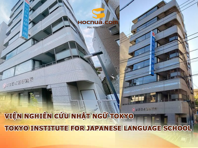 Viện nghiên cứu Nhật ngữ Tokyo: Tokyo Institute For Japanese Language School
