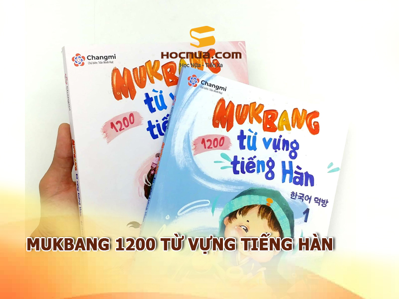 Mukbang 1200 từ vựng tiếng Hàn