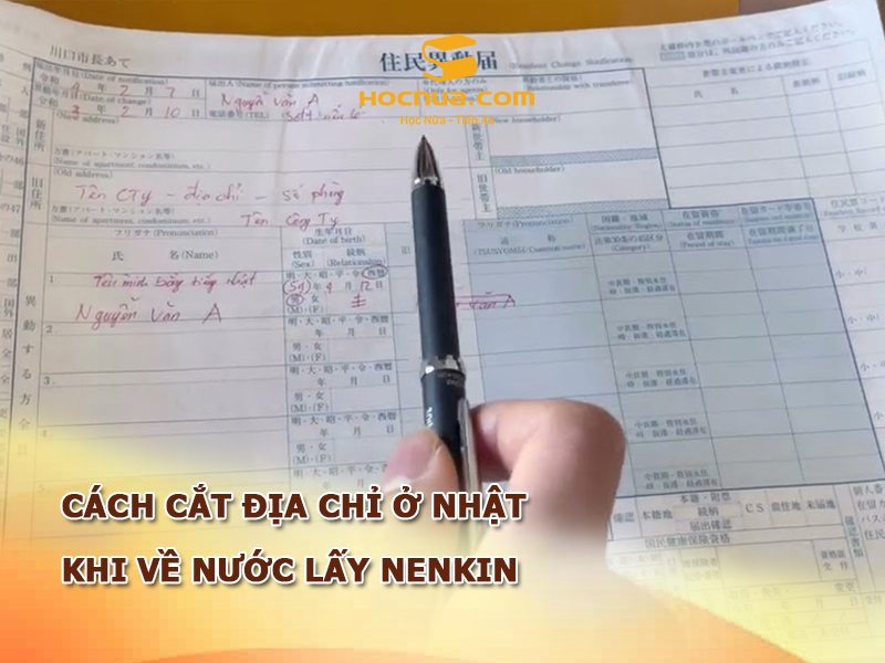 Cách cắt địa chỉ ở Nhật khi về nước lấy Nenkin