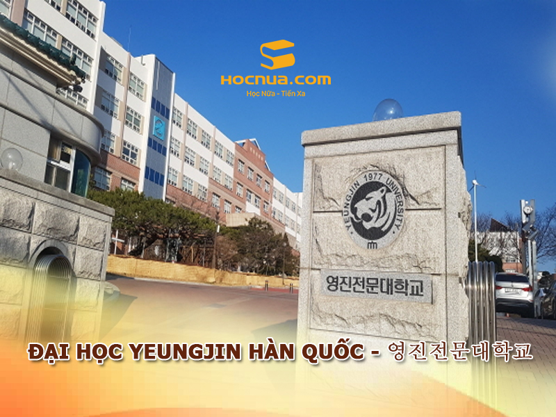 Trường Đại học Yeungjin Hàn Quốc - 영진전문대학교