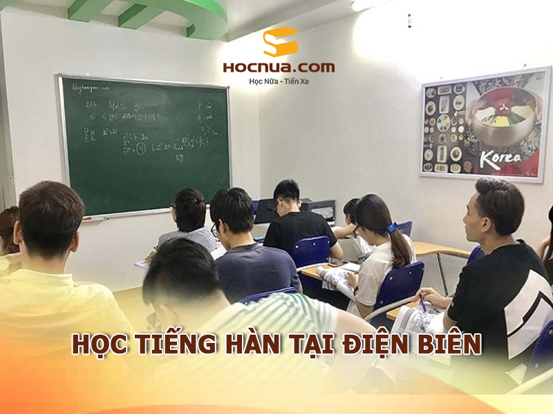 Học tiếng Hàn tại Điện Biên 
