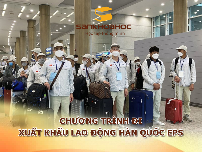Chương trình đi xuất khẩu lao động Hàn Quốc EPS