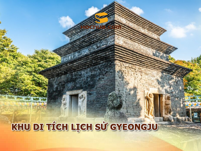 Khu di tích lịch sử Gyeongju