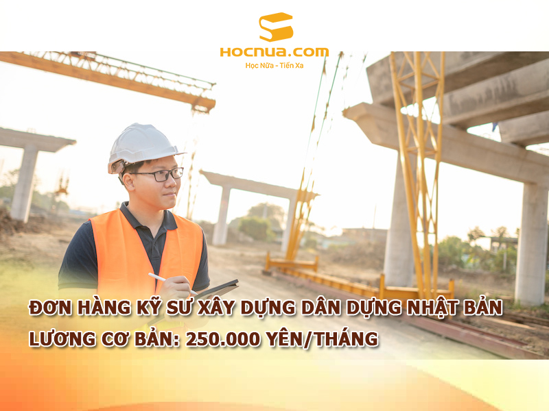 Đơn hàng kỹ sư xây dựng dân dựng Nhật Bản