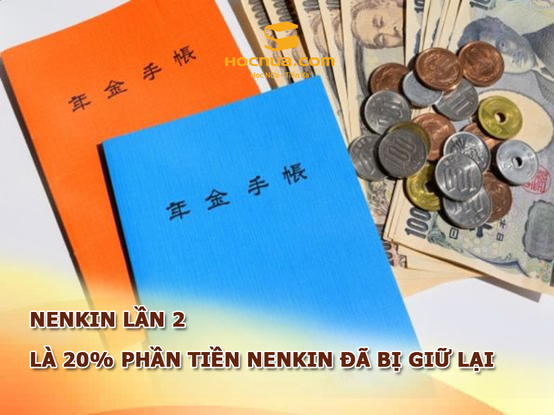 Nenkin lần 2 là gì?