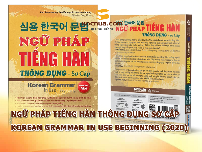 Ngữ pháp tiếng Hàn thông dụng sơ cấp – Korean Grammar in use Beginning (2020)
