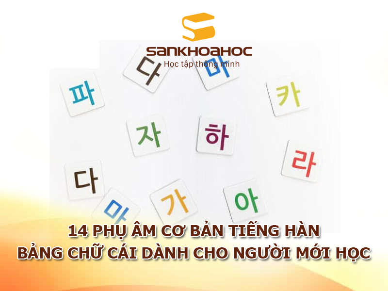 14 phụ âm tiếng hàn