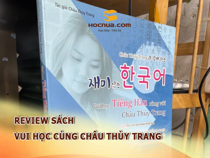 Review sách vui học cùng Châu Thùy Trang