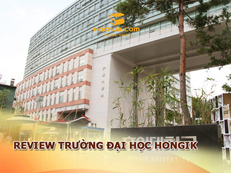 Review Trường Đại học Hongik