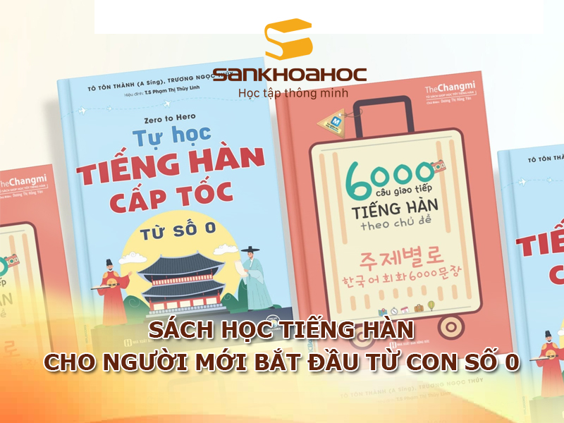 Sách học tiếng Hàn cho người mới bắt đầu từ con số 0