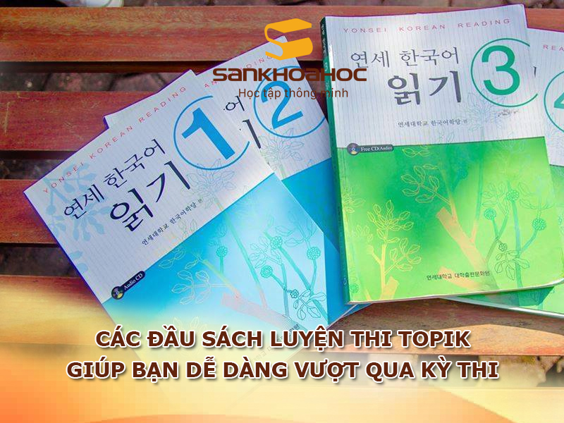 Các đầu sách luyện thi TOPIK giúp bạn dễ dàng vượt qua kỳ thi