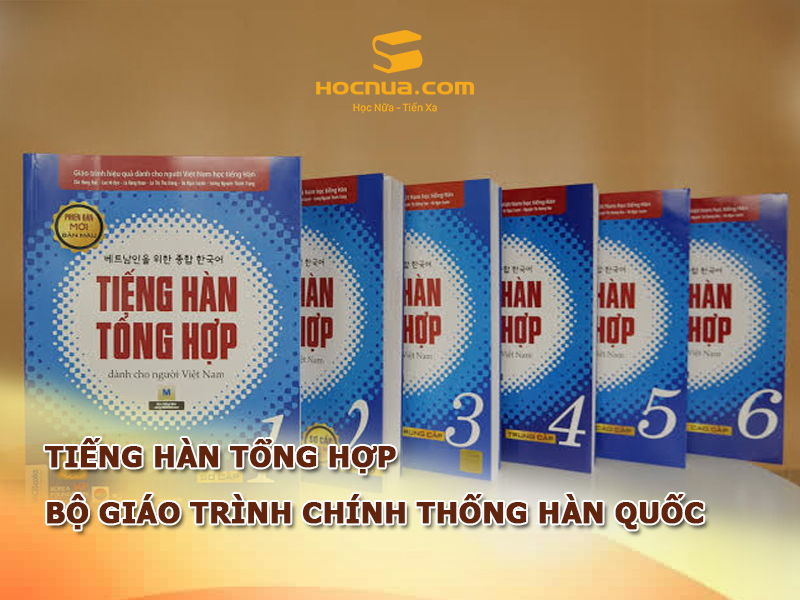 Tiếng Hàn tổng hợp - Bộ giáo trình chính thống Hàn Quốc