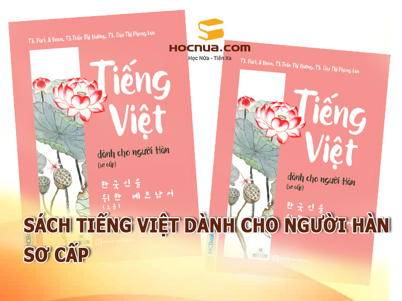 Giới thiệu cuốn sách tiếng Việt dành cho người Hàn sơ cấp