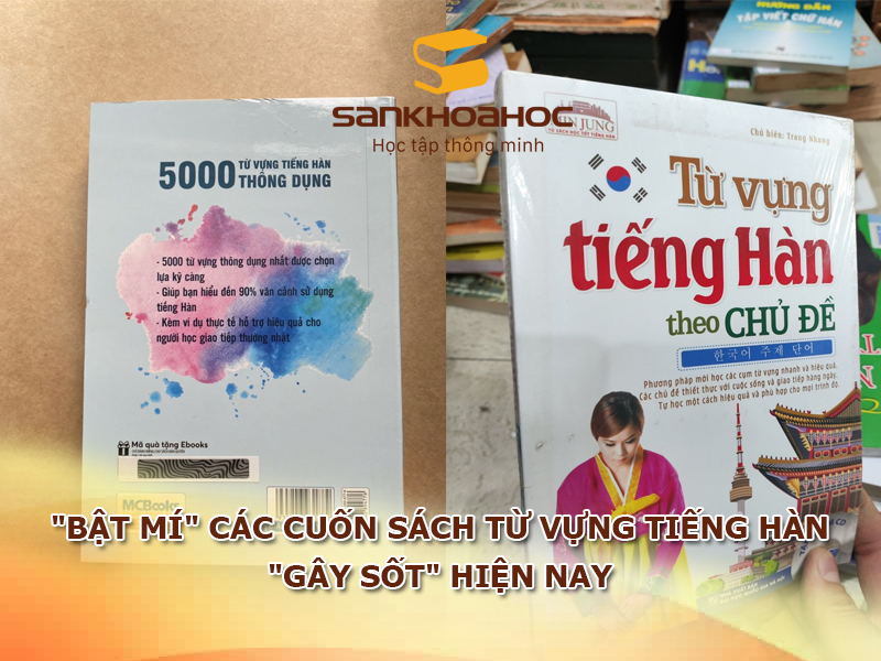 "Bật Mí" Các Cuốn Sách Từ Vựng Tiếng Hàn "Gây Sốt" Hiện Nay