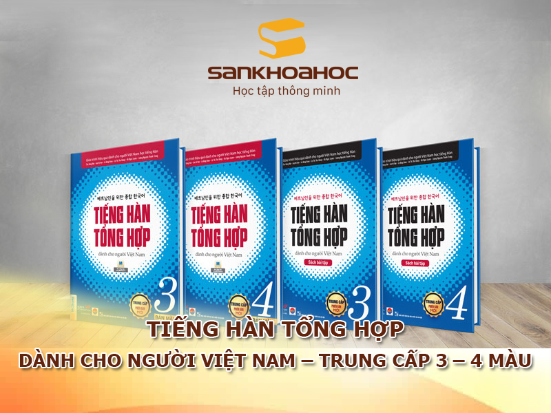 Tiếng Hàn tổng hợp dành cho người Việt Nam – Trung cấp 3 – 4 màu