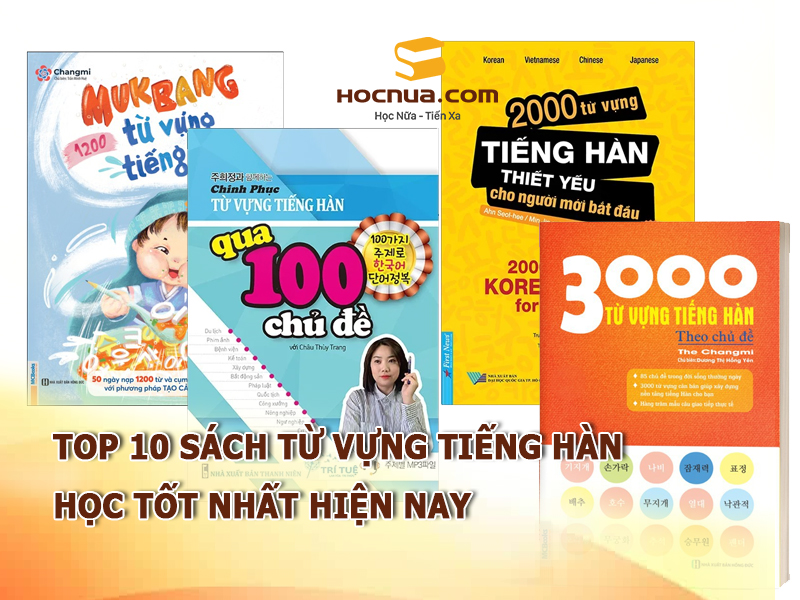 TOP 10 sách từ vựng tiếng Hàn học tốt nhất hiện nay