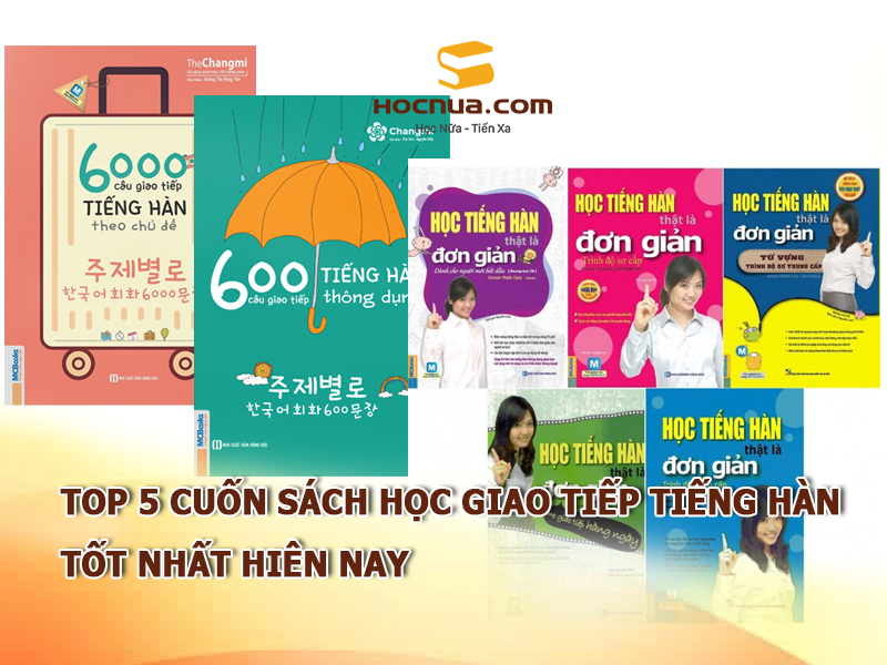 TOP 5 cuốn sách học giao tiếp tiếng Hàn tốt nhất hiên nay