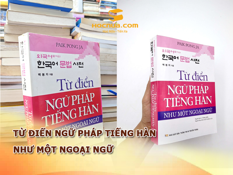 Từ điển ngữ pháp tiếng Hàn - Như một ngoại ngữ