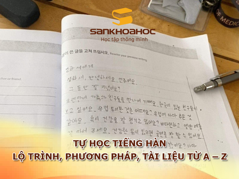 Tự học tiếng Hàn: Lộ trình, phương pháp, tài liệu từ A – Z